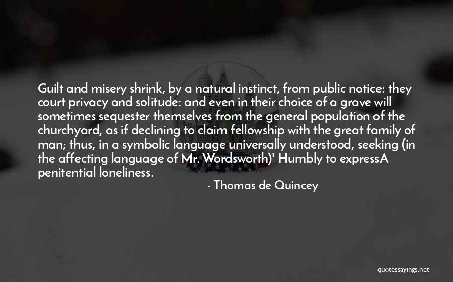 The General Public Quotes By Thomas De Quincey