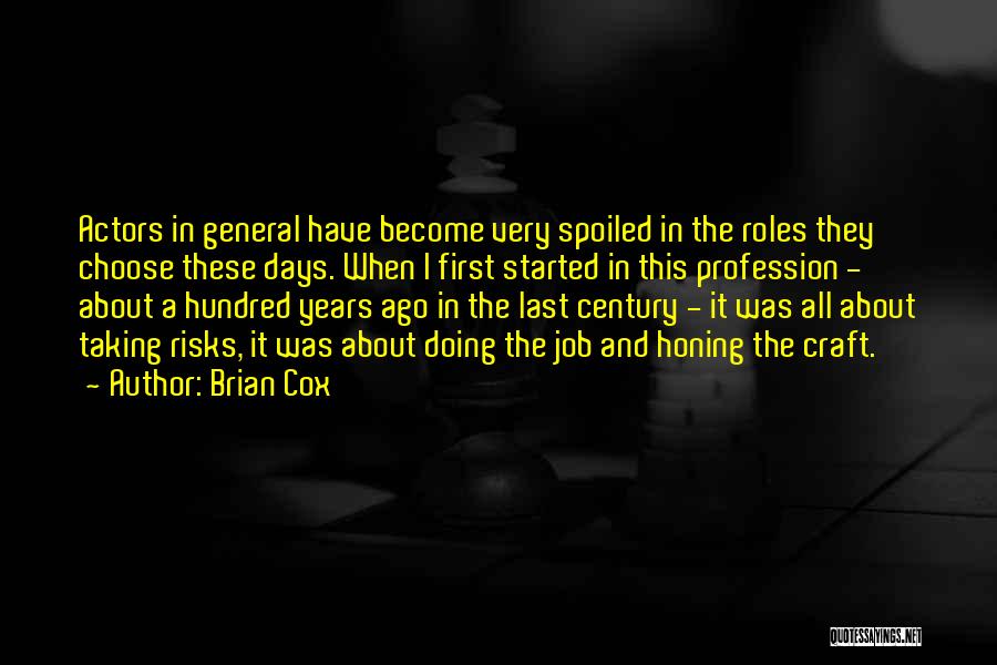 The General Quotes By Brian Cox