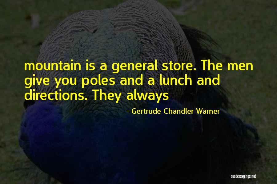 The General Quotes By Gertrude Chandler Warner