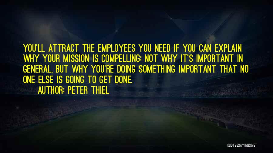 The General Quotes By Peter Thiel The General Quotes By Peter Thiel
