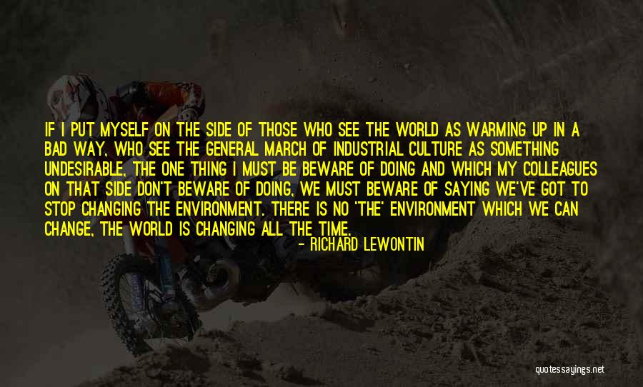 The General Quotes By Richard Lewontin