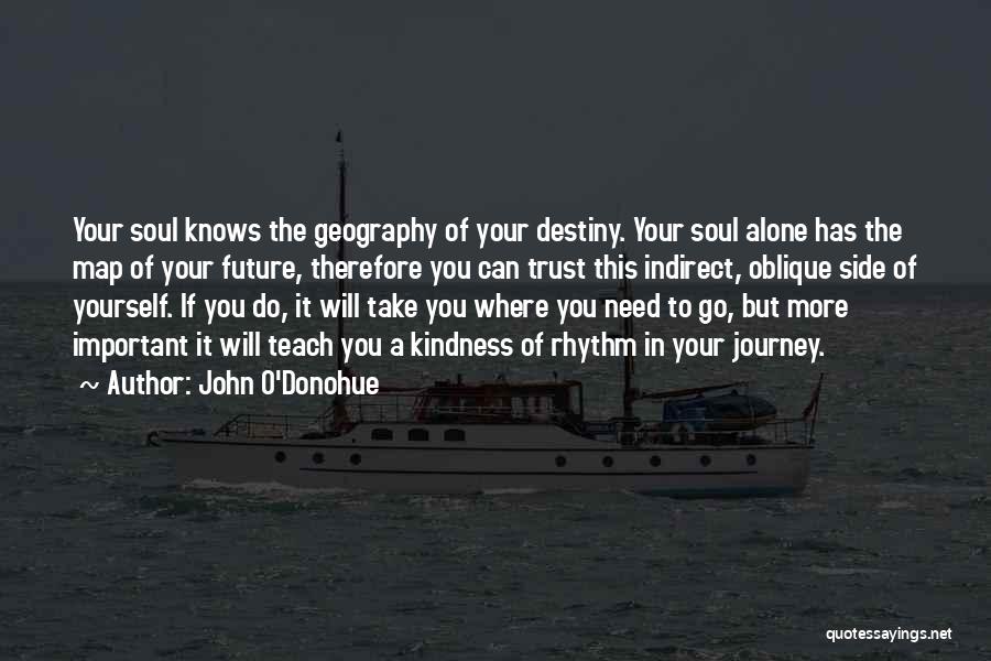 The Geography Of You And Me Quotes By John O'Donohue