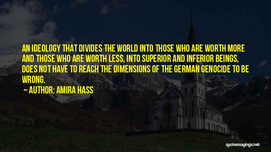 The German Ideology Quotes By Amira Hass