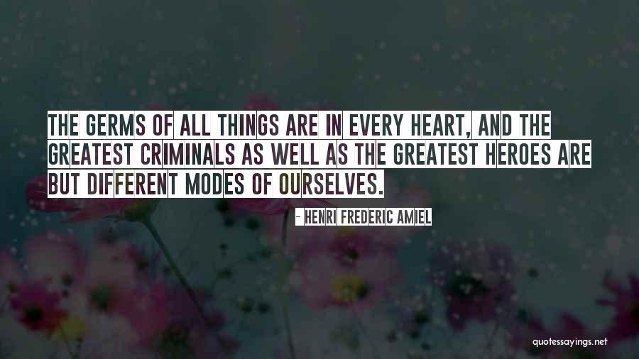 The Germs Of The Heart Quotes By Henri Frederic Amiel The Germs Of The Heart Quotes By Henri Frederic Amiel