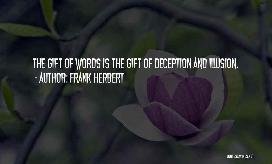 The Gift Of Writing Quotes By Frank Herbert