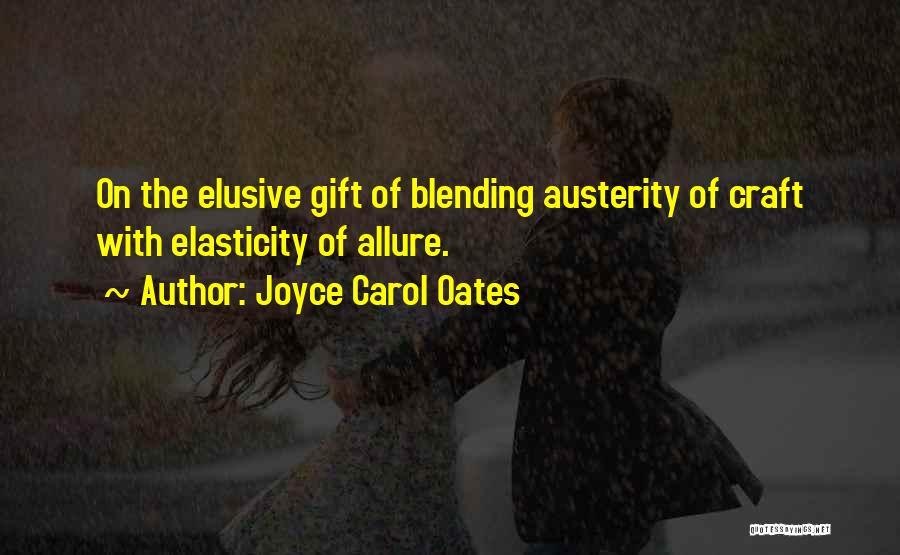 The Gift Of Writing Quotes By Joyce Carol Oates