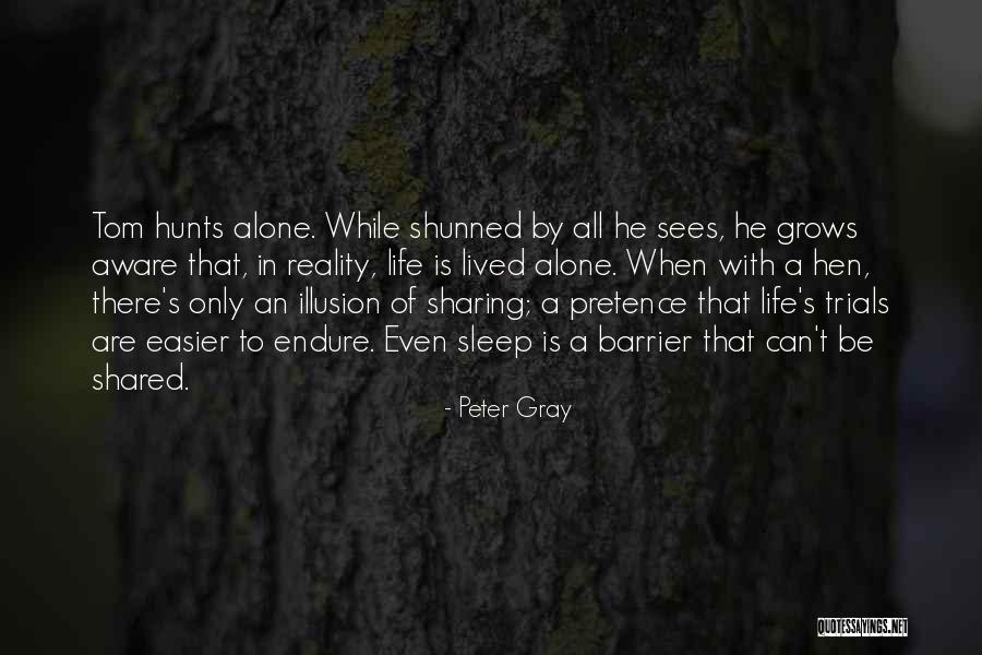 The Girl On The Liar S Throne Quotes By Peter Gray The Girl On The Liar S Throne Quotes By Peter Gray
