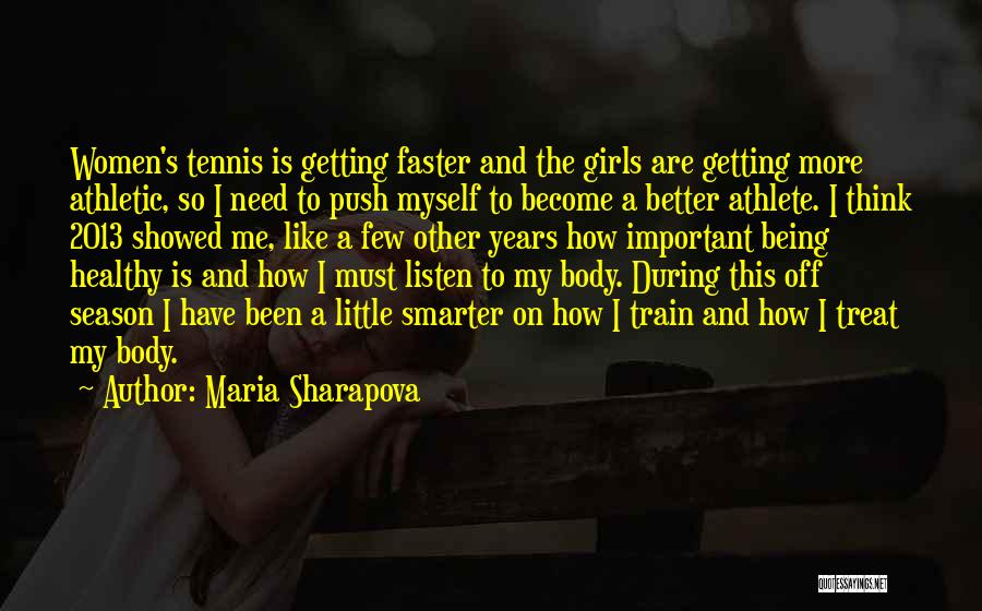 The Girl On The Train Important Quotes By Maria Sharapova