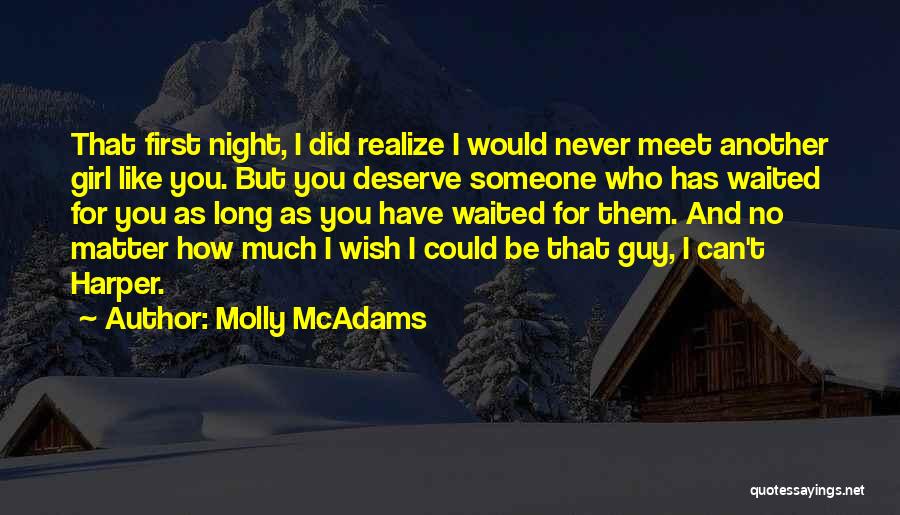 The Girl Who Waited Quotes By Molly McAdams