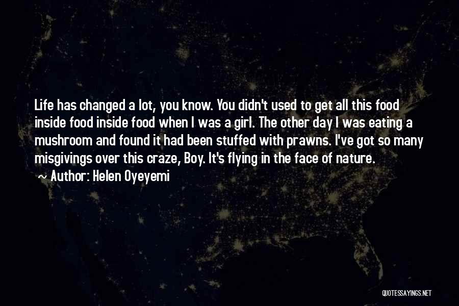 The Girl You Used To Know Quotes By Helen Oyeyemi