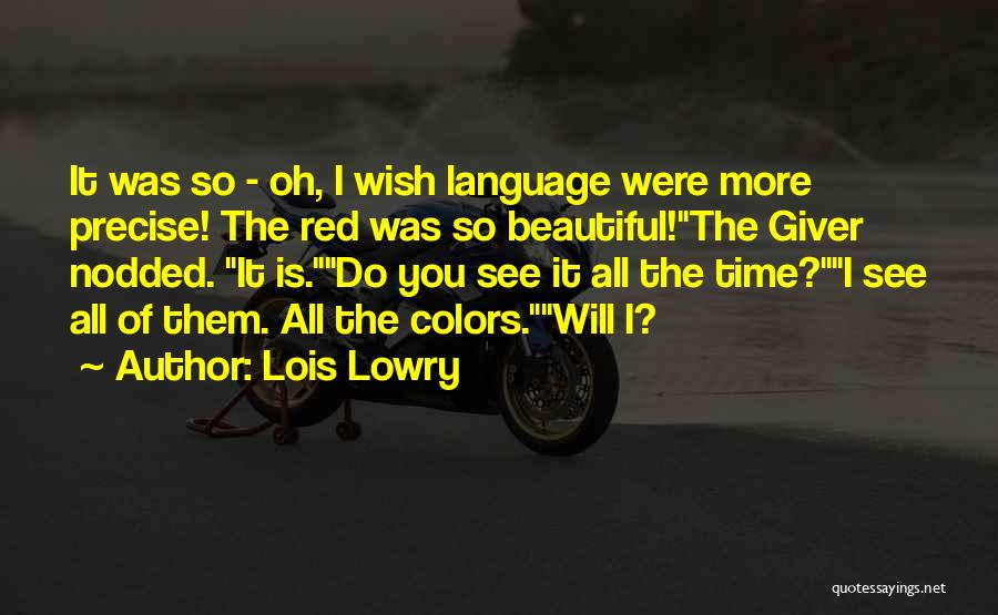 The Giver Lois Lowry Quotes By Lois Lowry