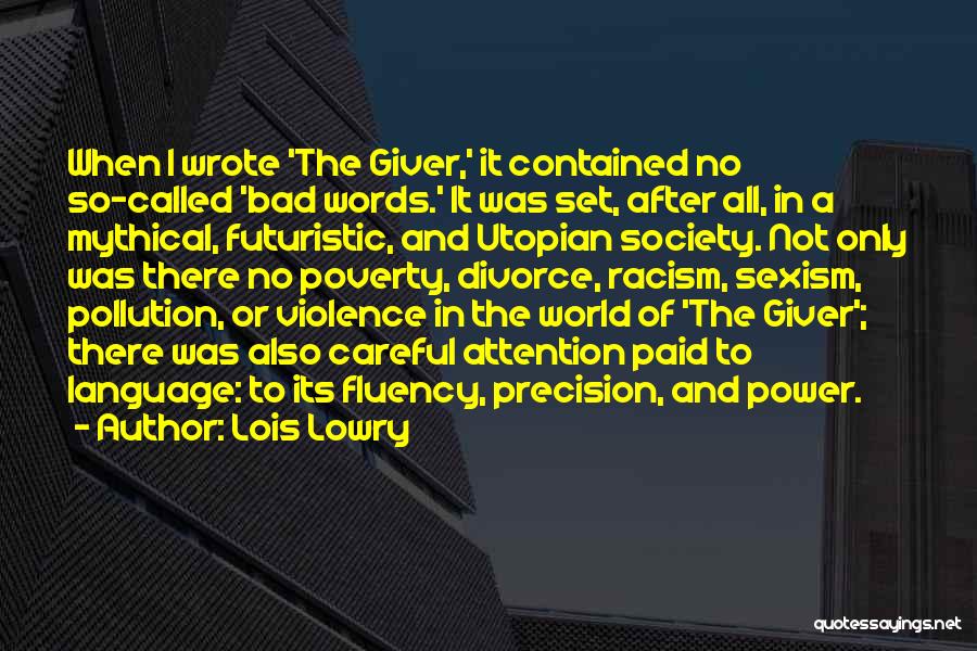 The Giver Lois Lowry Quotes By Lois Lowry