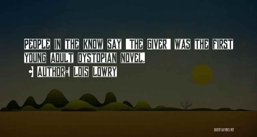 The Giver Lois Lowry Quotes By Lois Lowry