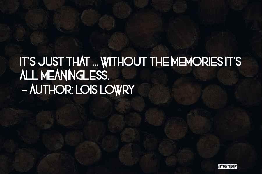 The Giver Lois Lowry Quotes By Lois Lowry