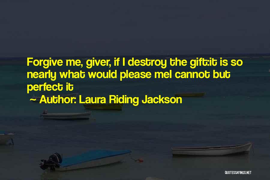 The Giver Quotes By Laura Riding Jackson