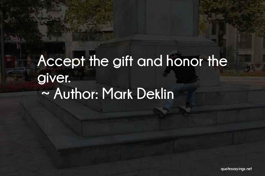 The Giver Quotes By Mark Deklin