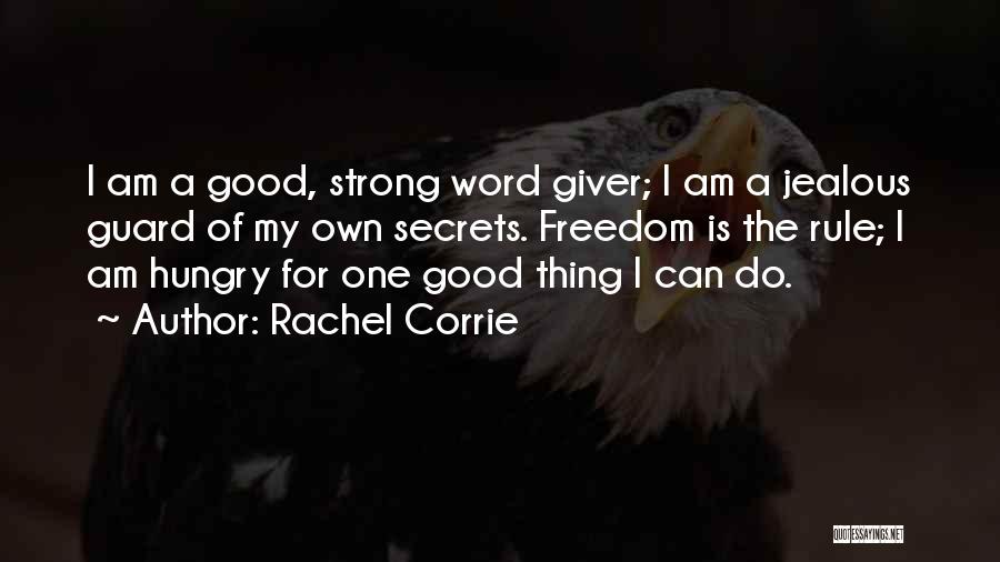 The Giver Quotes By Rachel Corrie