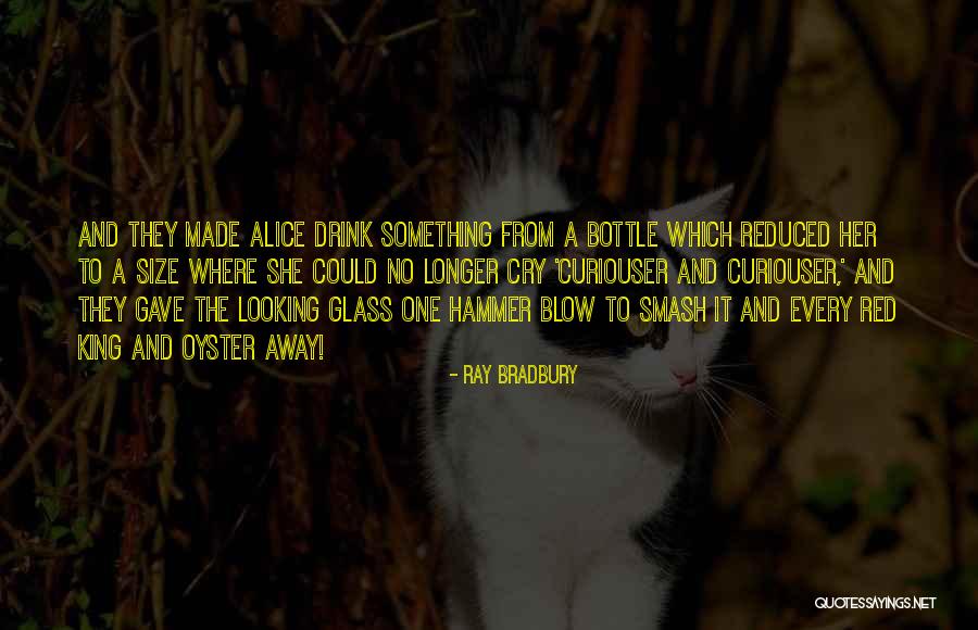 The Glass Hammer Quotes By Ray Bradbury The Glass Hammer Quotes By Ray Bradbury