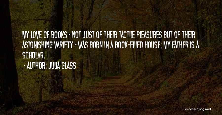 The Glass House Book Quotes By Julia Glass