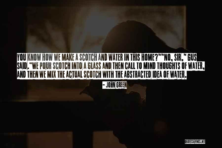 The Glass Quotes By John Green The Glass Quotes By John Green