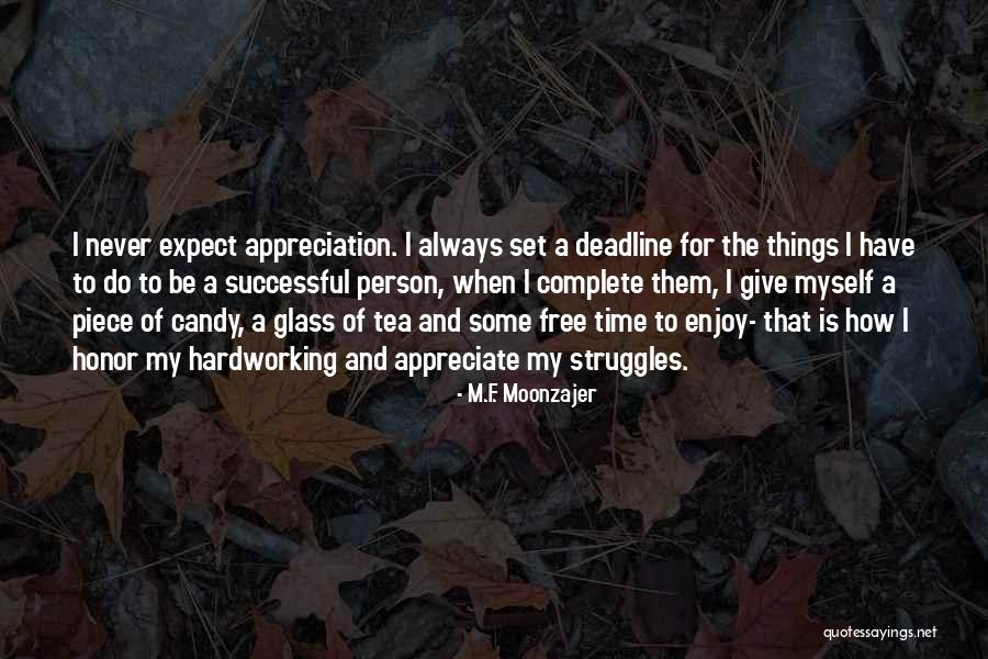 The Glass Quotes By M.F. Moonzajer The Glass Quotes By M.F. Moonzajer