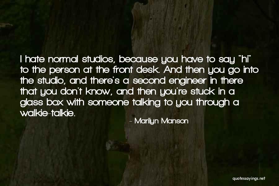 The Glass Quotes By Marilyn Manson The Glass Quotes By Marilyn Manson