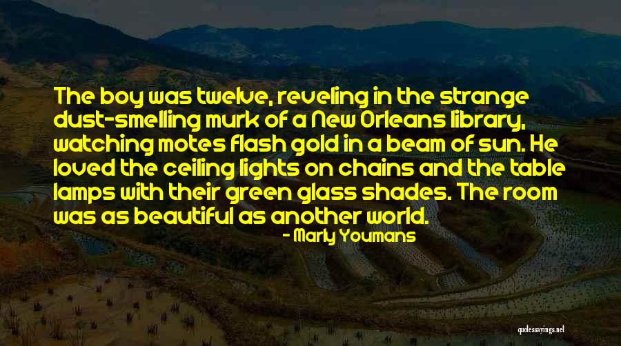The Glass Quotes By Marly Youmans The Glass Quotes By Marly Youmans