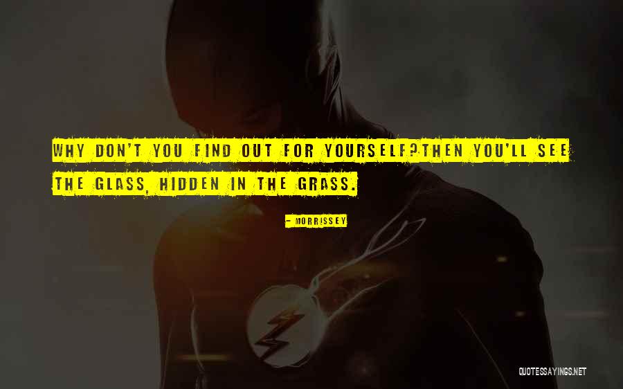 The Glass Quotes By Morrissey The Glass Quotes By Morrissey