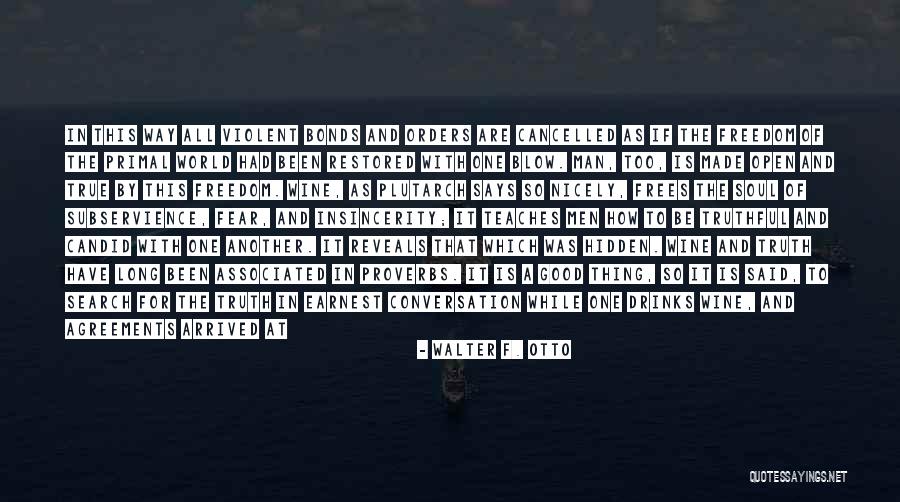 The Glass Quotes By Walter F. Otto The Glass Quotes By Walter F. Otto
