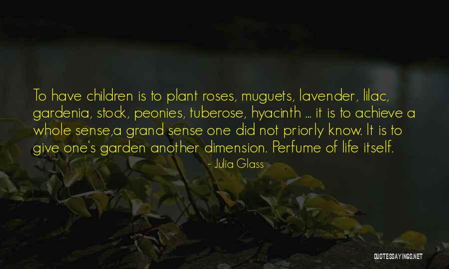 The Glass Roses Quotes By Julia Glass