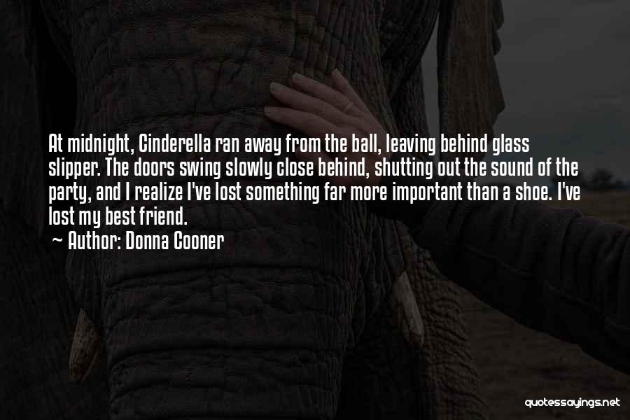 The Glass Slipper Quotes By Donna Cooner