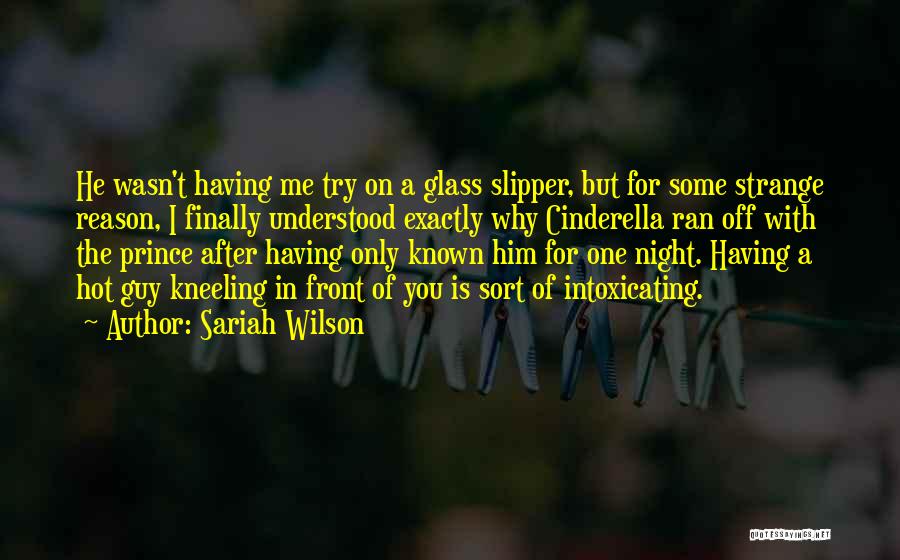 The Glass Slipper Quotes By Sariah Wilson