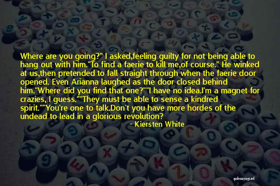 The Glorious Revolution Quotes By Kiersten White The Glorious Revolution Quotes By Kiersten White