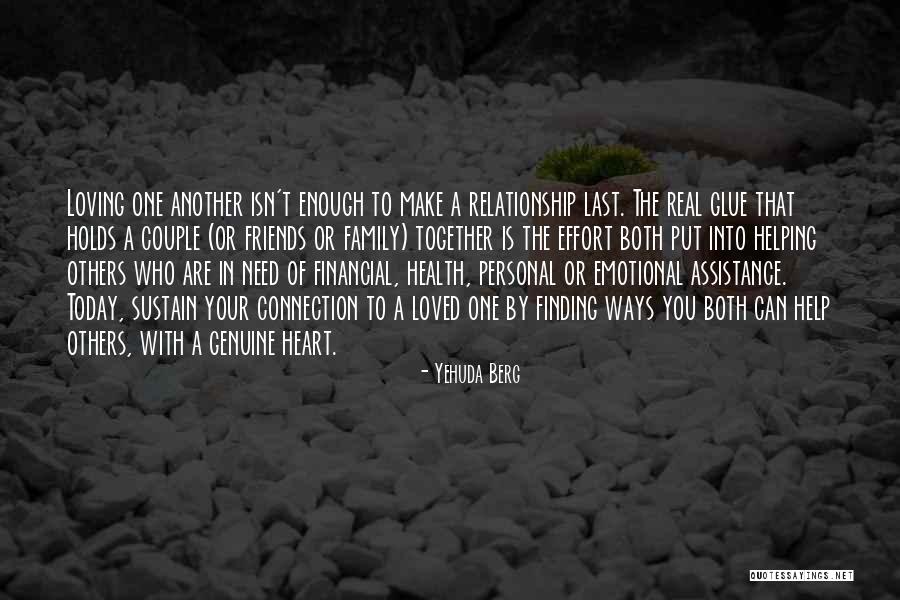 The Glue That Holds Us Together Quotes By Yehuda Berg The Glue That Holds Us Together Quotes By Yehuda Berg