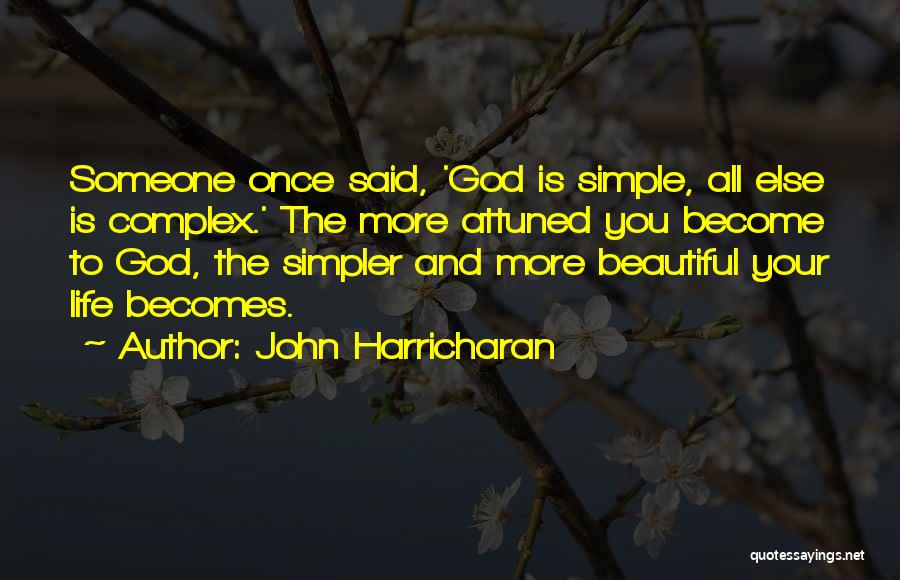 The God Complex Quotes By John Harricharan