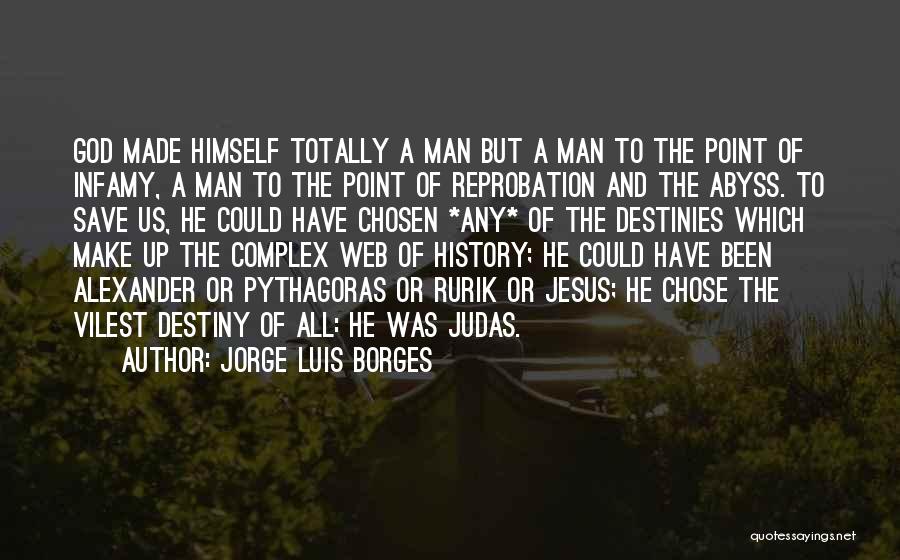 The God Complex Quotes By Jorge Luis Borges
