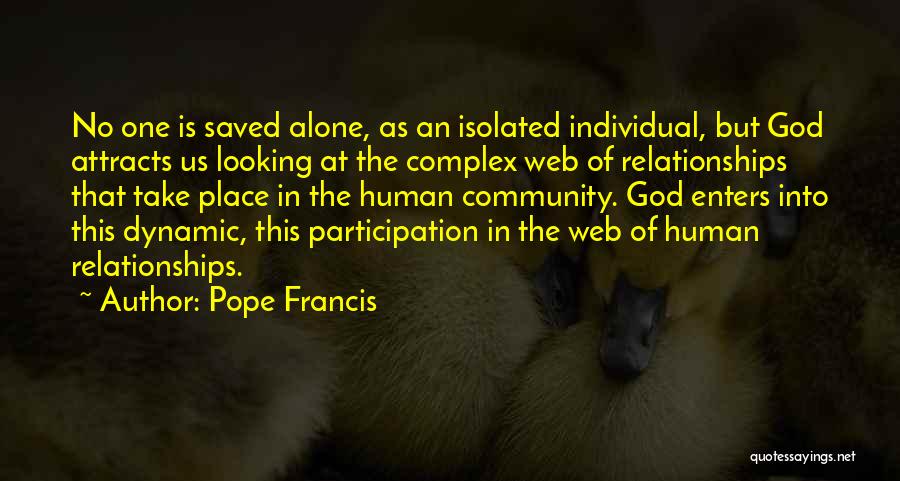 The God Complex Quotes By Pope Francis