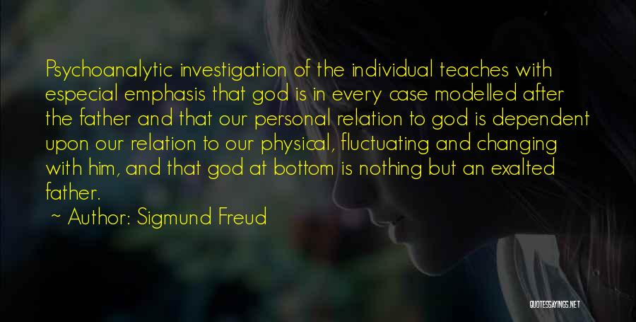 The God Complex Quotes By Sigmund Freud