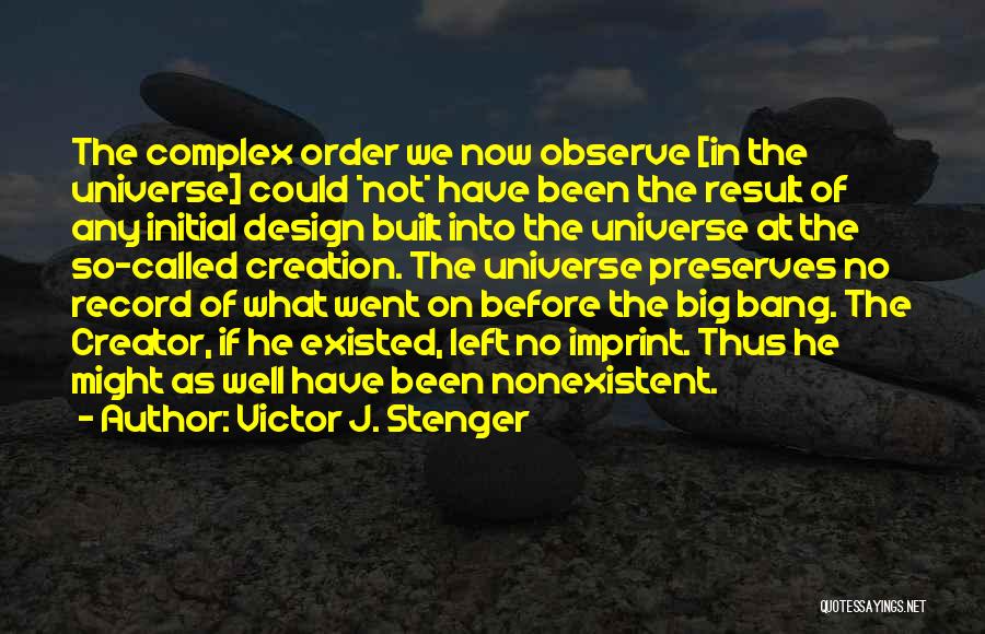 The God Complex Quotes By Victor J. Stenger