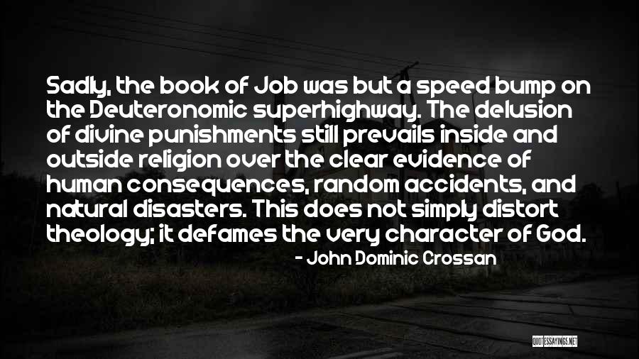 The God Delusion Best Quotes By John Dominic Crossan The God Delusion Best Quotes By John Dominic Crossan