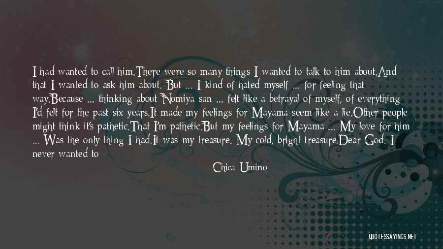 The God I Never Knew Quotes By Chica Umino The God I Never Knew Quotes By Chica Umino