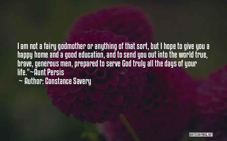 The God I Serve Quotes By Constance Savery