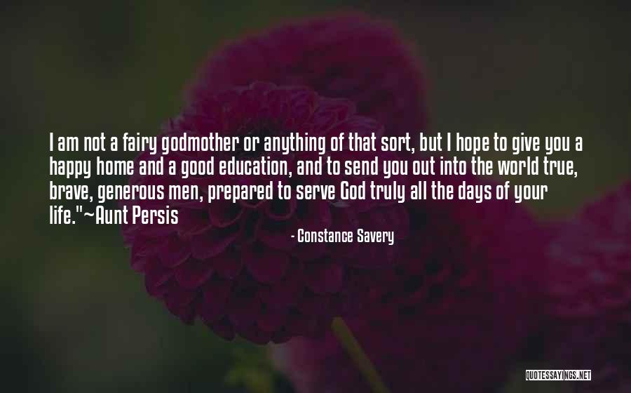 The God I Serve Quotes By Constance Savery