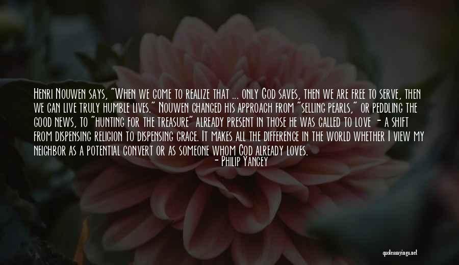 The God I Serve Quotes By Philip Yancey