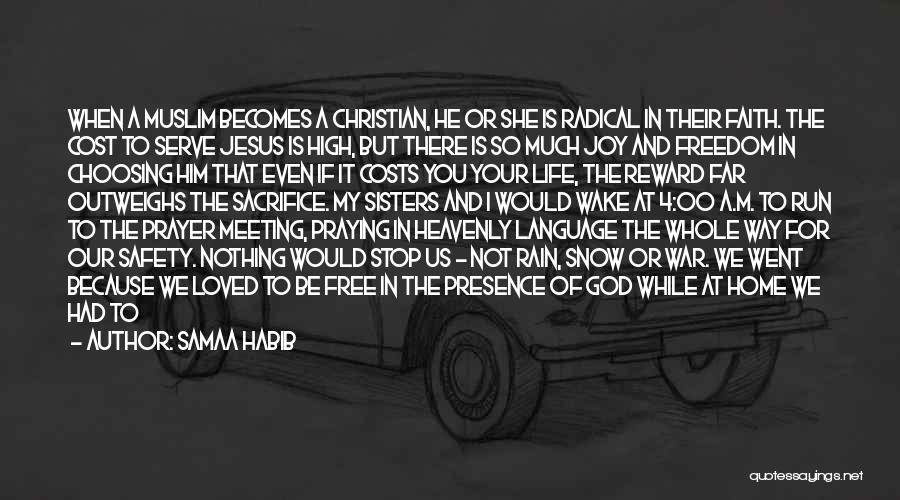 The God I Serve Quotes By Samaa Habib The God I Serve Quotes By Samaa Habib