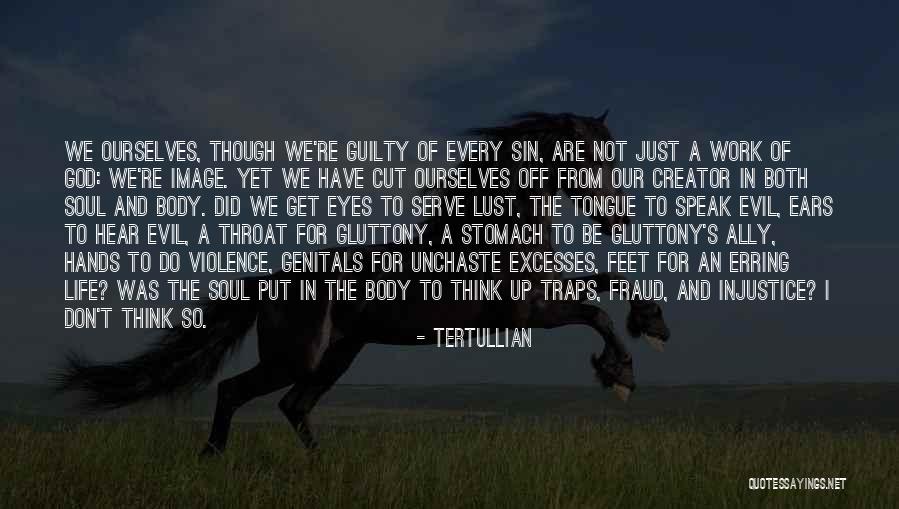 The God I Serve Quotes By Tertullian