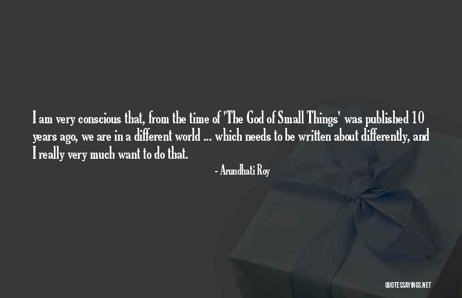 The God Of Small Things Quotes By Arundhati Roy The God Of Small Things Quotes By Arundhati Roy