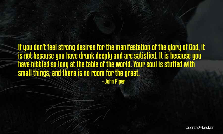 The God Of Small Things Quotes By John Piper The God Of Small Things Quotes By John Piper