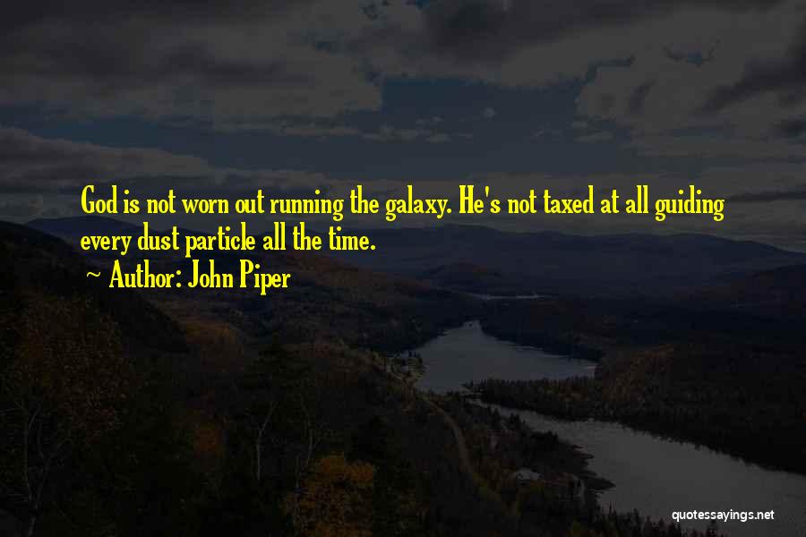 The God Particle Quotes By John Piper