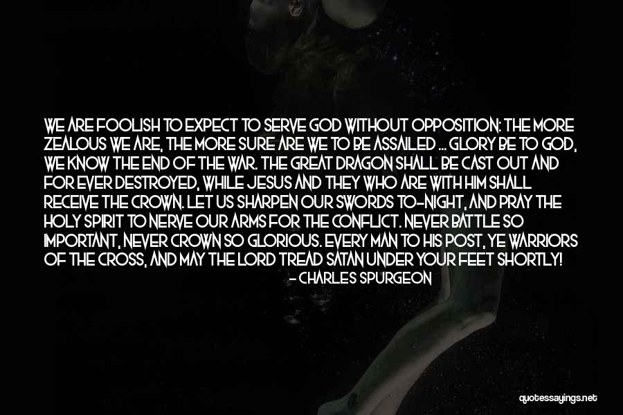 The God We Serve Quotes By Charles Spurgeon